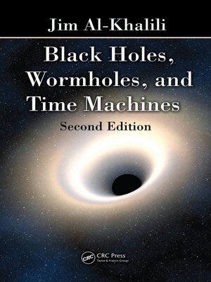 cover image of Black Holes, Wormholes and Time Machines
